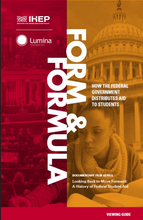 Form and Formula: How the Federal Government Distributes Aid to Students (Viewing Guide)