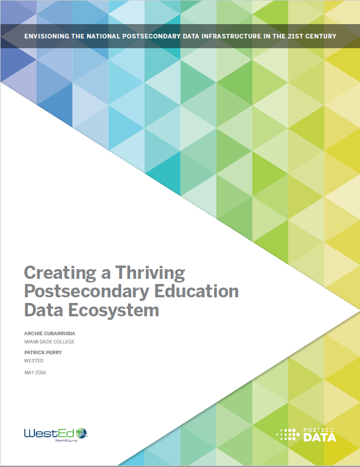 Creating a Thriving Postsecondary Education Data Ecosystem IHEP