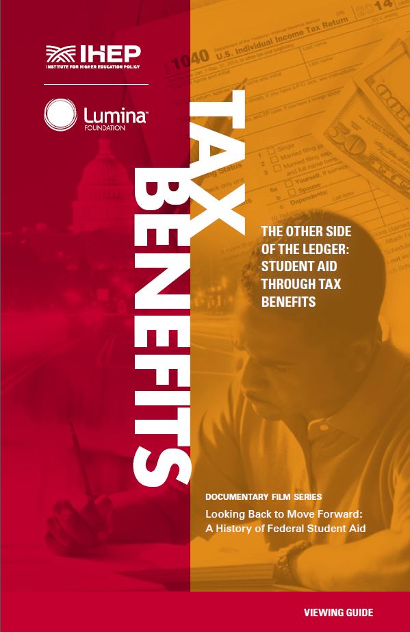 The Other Side of the Ledger:  Student Aid Through Tax Benefits (Viewing Guide)