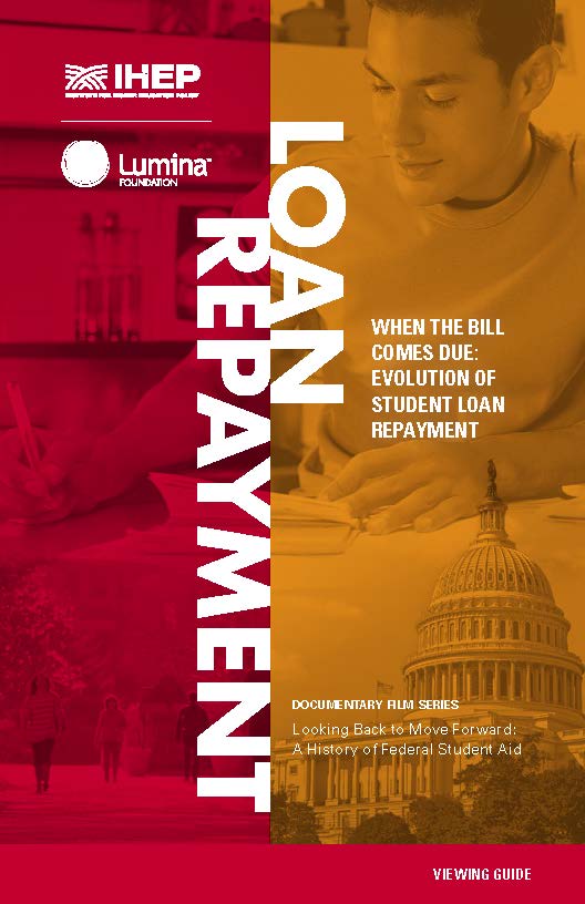 When the Bill Comes Due: Evolution of Student Loan Repayment (Viewing Guide)