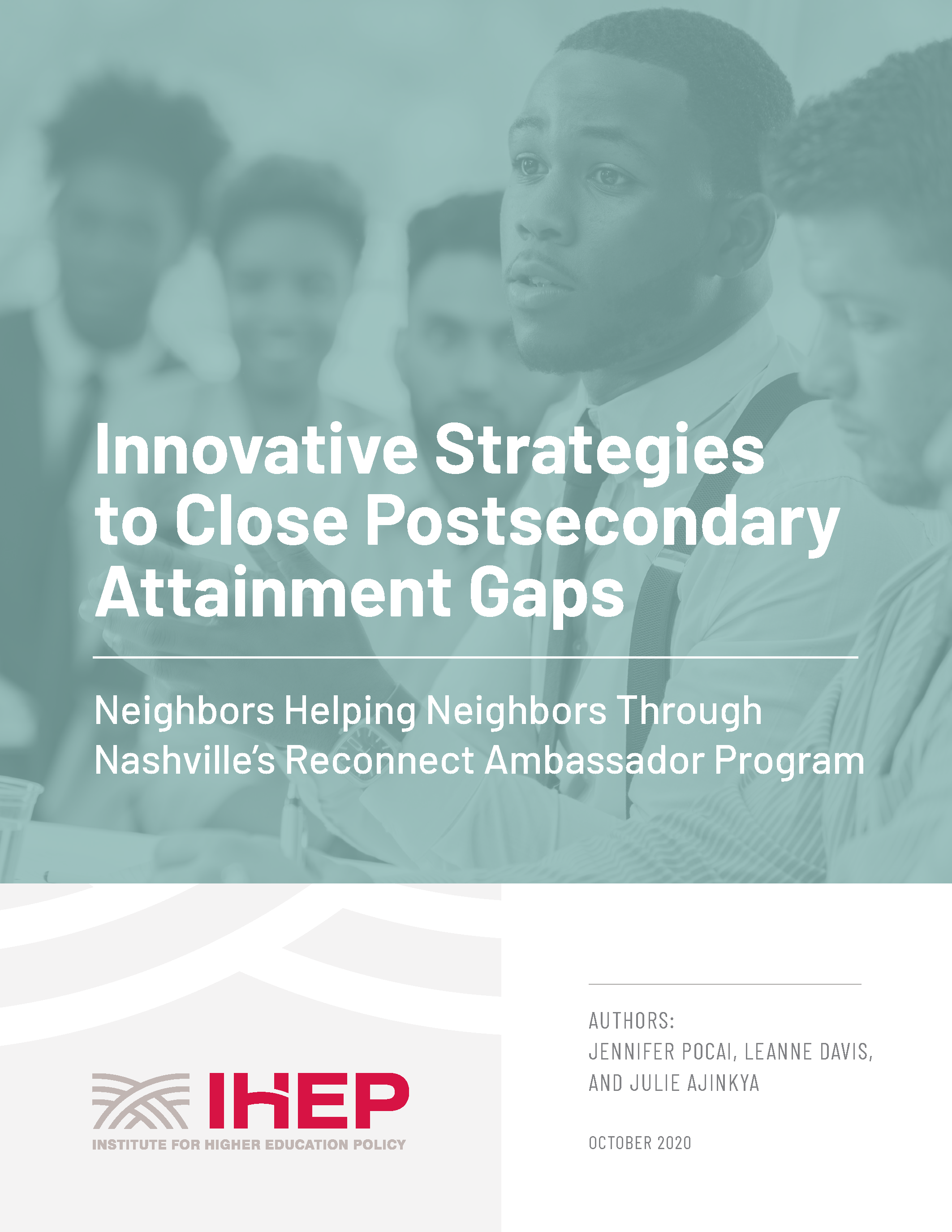Innovative Strategies to Close Postsecondary Attainment Gaps Neighbors Helping Neighbors Through Nashville’s Reconnect Ambassador Program